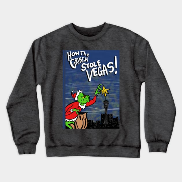 How the Grinch Stole Vegas Crewneck Sweatshirt by TL Bugg